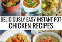 Whip Up 18 Easy Instant Pot Chicken Dinners